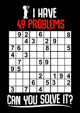 I Have 49 Problems Can You