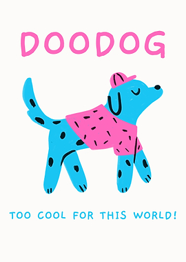 Too cool Dog for Planet