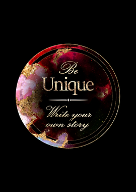 Be Unique Write Your Own
