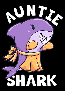Auntie Aunt Shark Shark wi
