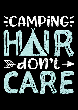 Camping Hair Dont Care