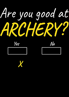 Archery Yes Or No
