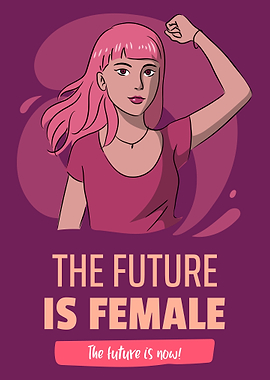 The Future is Female Woman