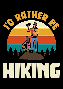 Id rather be hiking