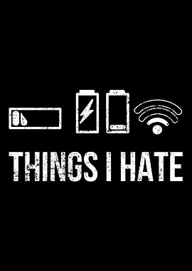 Things I Hate Akku Leer Wl