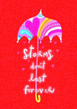 Storms dont last forever