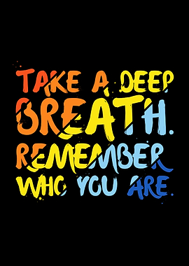 Take a Deep Breath