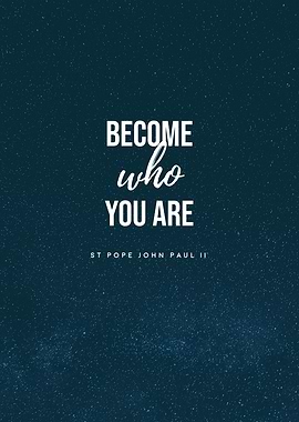 Become Who You Are
