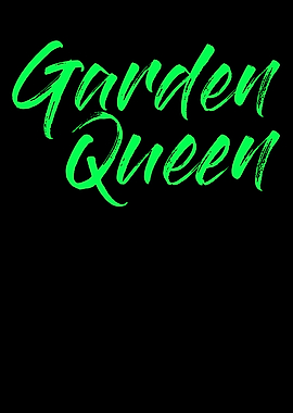 Garden Queen