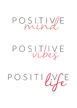 Positive Mind Vibes Life