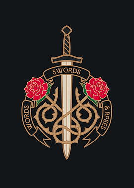 Words Swords and Red Roses