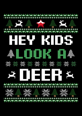 Hey Kids Look A Deer Merry