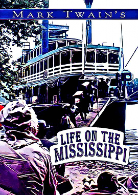 Life on the Mississippi