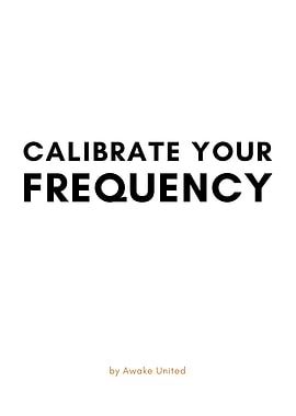 CALIBRATE YOUR FREQUENCY