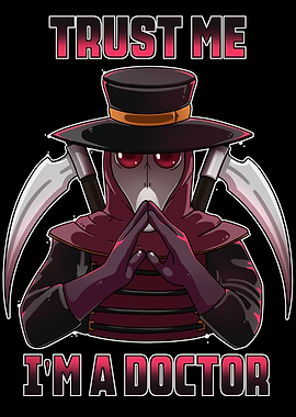 Trust Me Im A Doctor