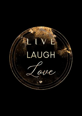 Live Laugh Love Motivation