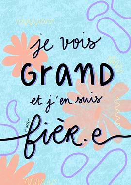 Voir Grand Etre Fière