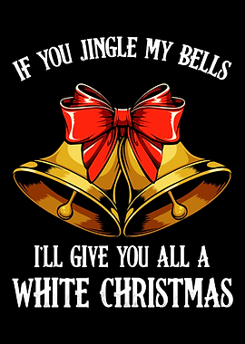 If You Jingle My Bells Fun