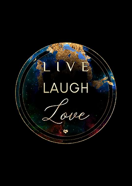 Live Laugh Love Motivation