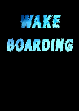 Wakeboard wakeboarding