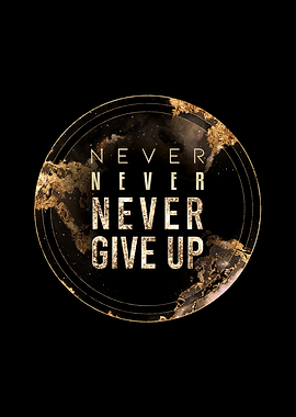 Never Give Up Motivational