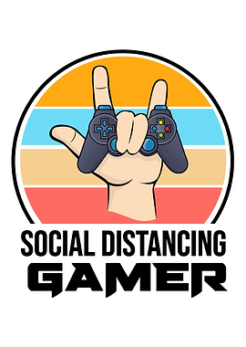 Social Distancing Gamer