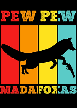 Pew Pew Madafoxas Meme