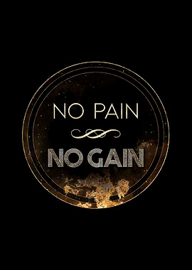No Pain No Gain Motivation