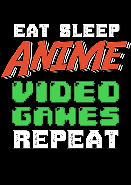Eat Sleep Anime Baka