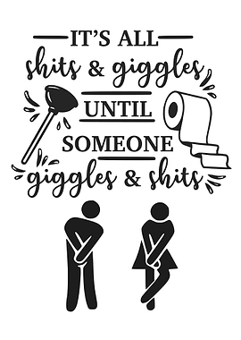 Shits And Giggles Funny