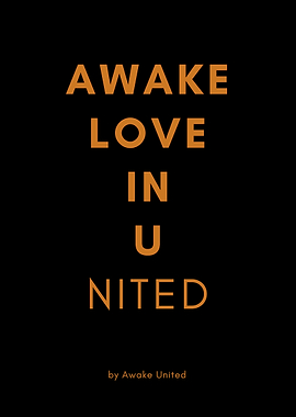 AWAKE LOVE IN U NITED