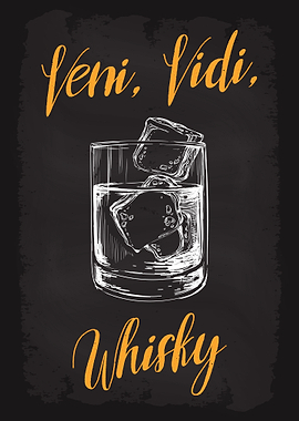 Veni Vidi Whisky Whiskey