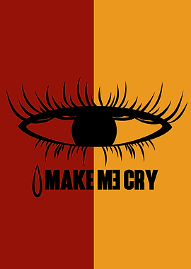 Make Me Cry
