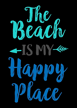 beach is my happy place