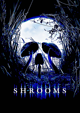 Shrooms