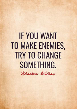 Quotes Woodrow Wilson
