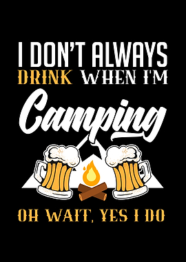 I Dont Always Drink When