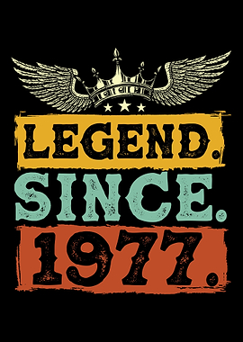 Legend Since 1977