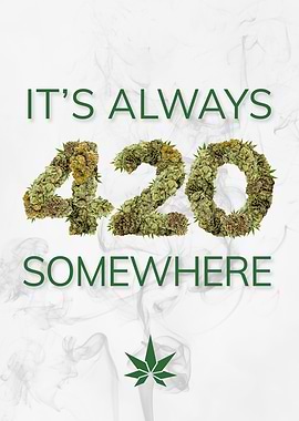 Its Always 420 Somewhere