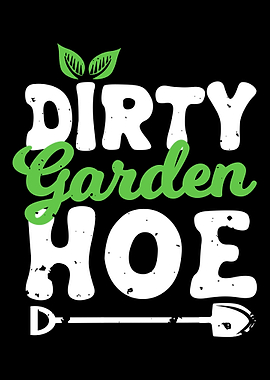 Dirty Garden Hoe