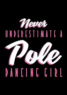Pole Dancing Girl Quote