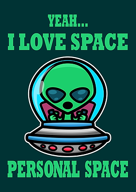 Personal Space Alien Funny