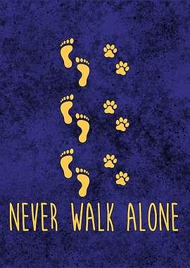 Dogs Never walk alone Paws
