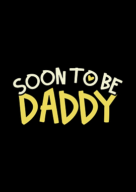 Soon to be Daddy Dad Pregn