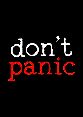 Dont Panic Inspirational