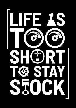 Life Is Too Short