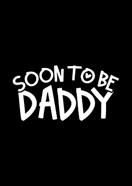 Soon to be Daddy Dad Gende