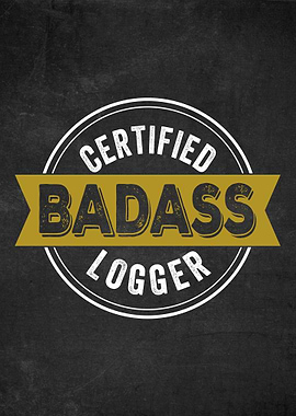 Certified Badass Logger