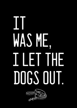 Let the dogs out funny