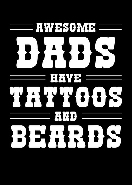 Awesome Dads Tattoos Beard